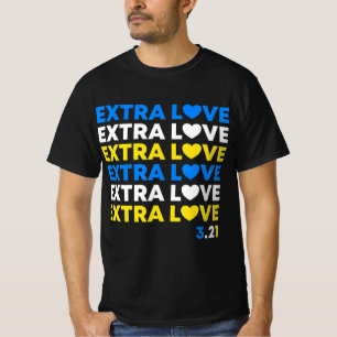 Extra Love World Down Syndroeness Day March T-shirt