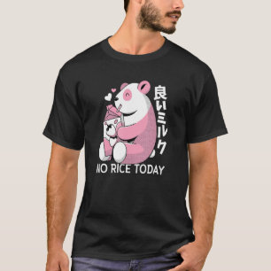 Extra No Rice Today Panda pun aardbeienmelk T-shirt