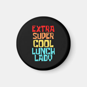 Extra Super Cool Lunch Lady Squad Magneet