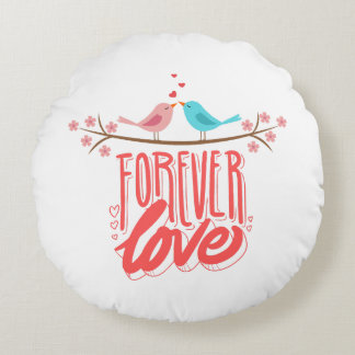 extraordinaire pour toujours amour Coussin rond