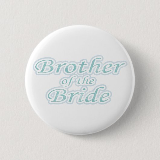 Extravaganza Brother van Bride Ronde Button 5,7 Cm (Voorkant)