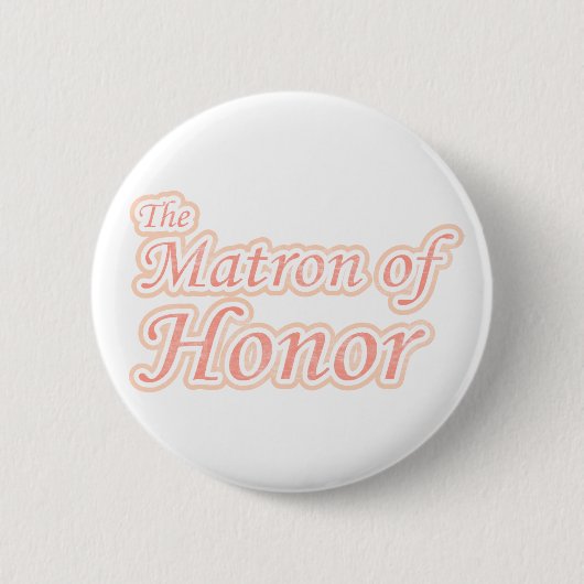 Extravaganza Matron of Honor Ronde Button 5,7 Cm (Voorkant)