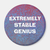 Extreem stabiele Genius Funny Trump Quote Magneet (Voorkant)