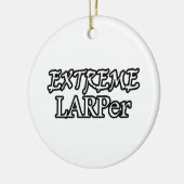 Extreme Larper Keramisch Ornament (Links)
