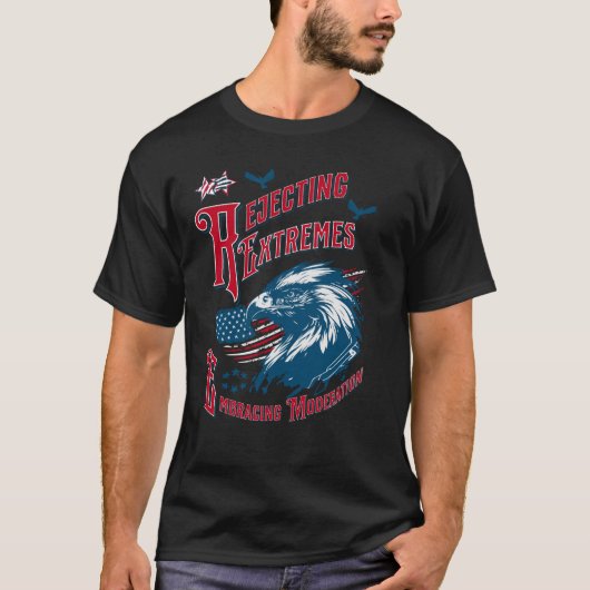 Extremen afwijzen, matiging omarmen t-shirt (Voorkant)