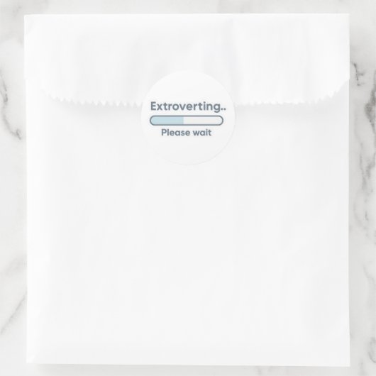 Extroverting.. Please wait funny Ronde Sticker (Tas)