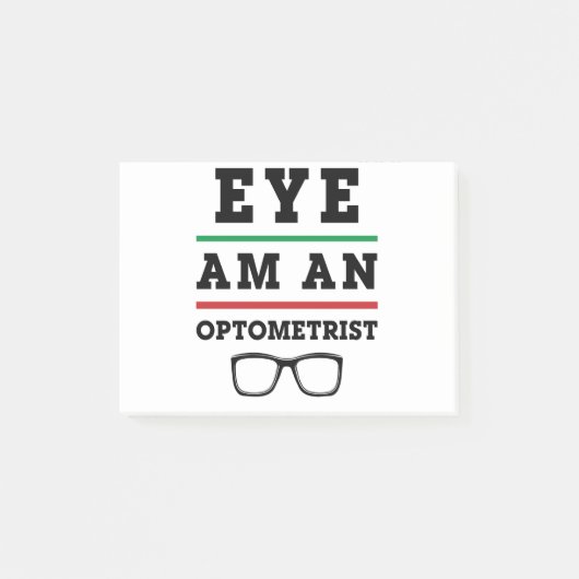 Eye Am an Optometrist Funny Optometry Post-it® Notes (Voorkant)