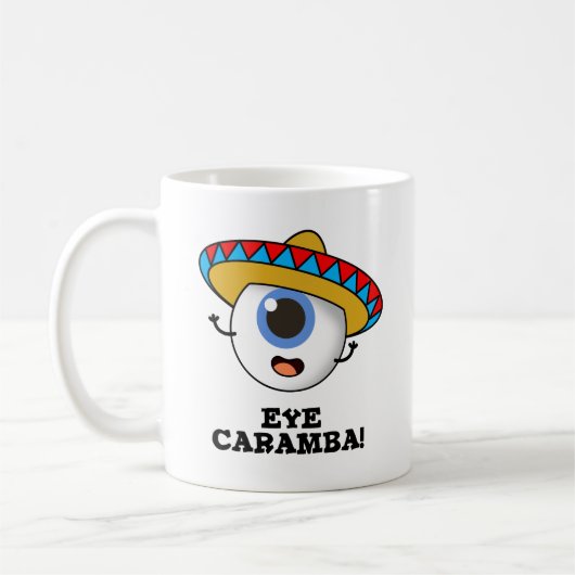 Eye Caramba Funny Mexican Pun Koffiemok (Links)