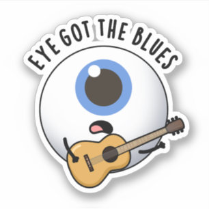 Eye Got The Blues Grappige Oogbal Muziek Pun Sticker