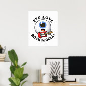 Eye Love Rock and Roll Funny Eyeball Pun Poster (Thuiskantoor)