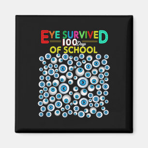 Eye overleefde 100 dagen van school leraar Kinder Magneet