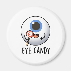 Eye Snoep Funny Eyeball Pun Magneet