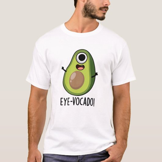Eye-vocado grappige avocado woordspeling t-shirt (Voorkant)