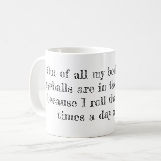 Eyeroll Mug (Devant gauche)