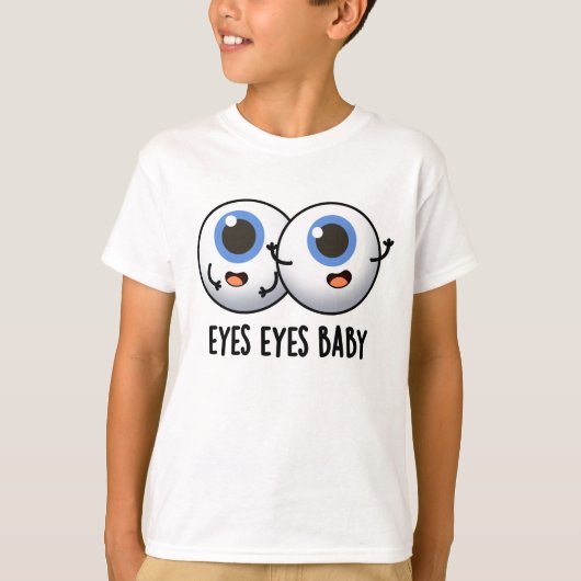 Eyes Baby Funny Ice Eyeballs Pun T-shirt (Voorkant)