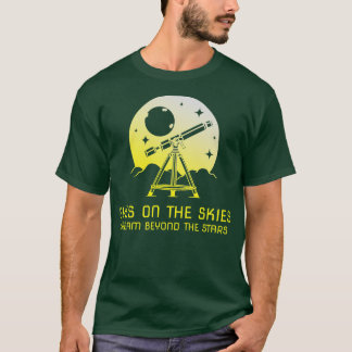 Eyes on the Skies Dream Beyond the Stars beroemd g T-shirt