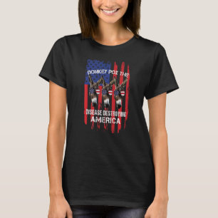 ezelpokken de ziekte die amerika echt kapot maakt t-shirt