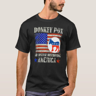 Ezelpokken De ziekte die Amerika verwoest T-shirt