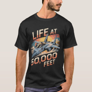 F-15 Eagle: Leven op 50.000 Voet Militair Piloot G T-shirt