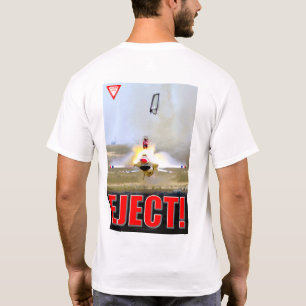 F-16C FALCON - EJECT! T-SHIRT