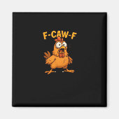 F Caw F Bird Lovers Pun Cool Unique Design Magneet (Voorkant)