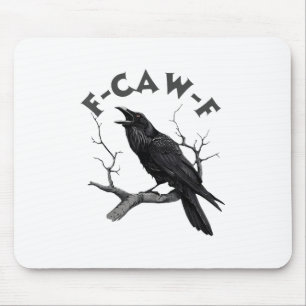 F-caw-f Black Crow Pun Funny Bird Cawing Grunge Ha Muismat