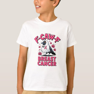 F-CAW-F Borstkanker Grappig Borstkanker Kraai T-shirt