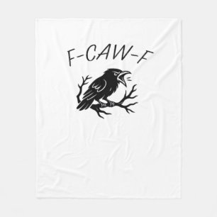 F-Caw-F Boze Kraai Raaf Grappige Gotische Humor Vo Fleece Deken