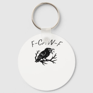 F-Caw-F Boze Kraai Raaf Grappige Gotische Humor Vo Sleutelhanger