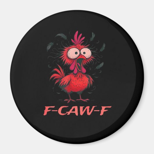 F-Caw-F-Chicken Boxy Cool Casual Magneet (Voorkant)