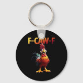F-Caw-F Chicken Classic Creative Casual Sleutelhanger (Voorkant)