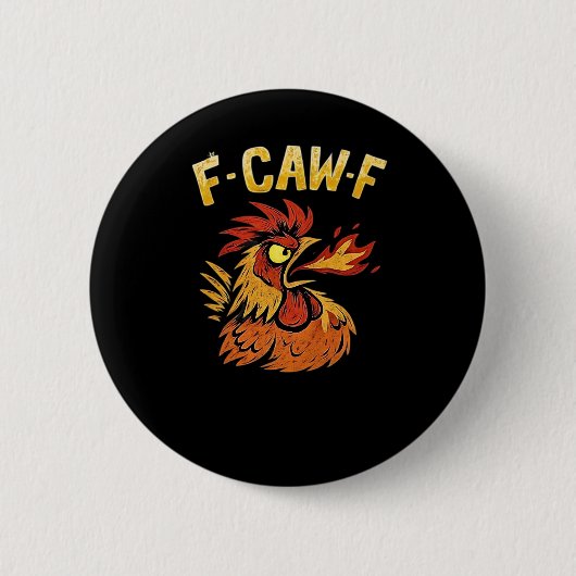 F-Caw-F-Chicken Classic Minimal Clean Ronde Button 5,7 Cm (Voorkant)