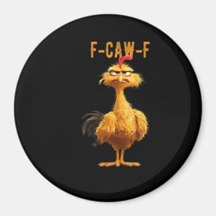 F-Caw-F Chicken Classic Retro Stijl Magneet
