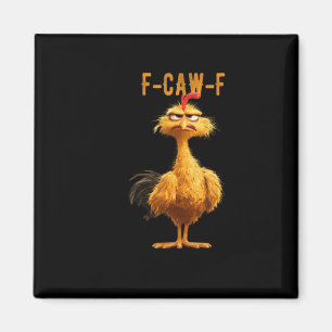 F-Caw-F Chicken Classic Retro Stijl Magneet
