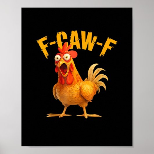 F-Caw-F Chicken Classic Retro Style Poster (Voorkant)