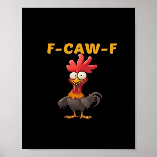 F-Caw-F-Chicken Essential Classic Cool Graphic Poster (Voorkant)