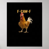 F-Caw-F Chicken Essential Creative Graphic Poster (Voorkant)
