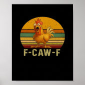 F-Caw-F Chicken Essential Retro Classic Poster (Voorkant)