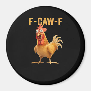 F-Caw-F-Chicken Essentiële Creatieve Casual Magneet