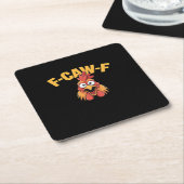 F-Caw-F Chicken Funny Chicken Creative Graphic Vierkante Kartonnen Onderzetter (Schuin)