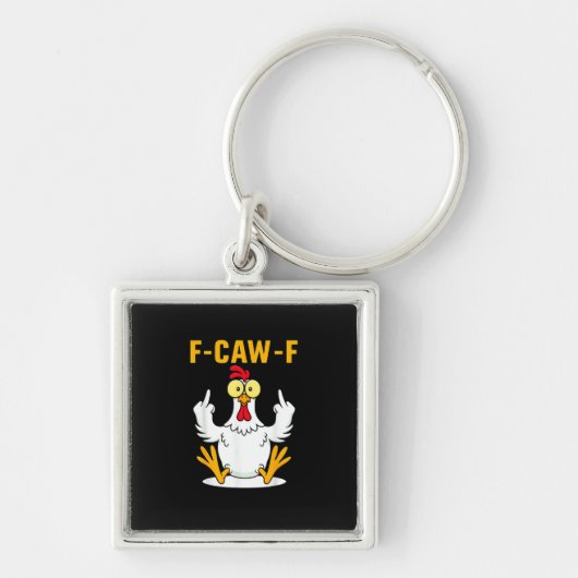 F-Caw-F Citaat Haan Meme Sleutelhanger (Voorkant)