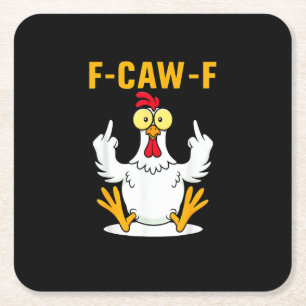 F-Caw-F Citaat Haan Meme Vierkante Kartonnen Onderzetter