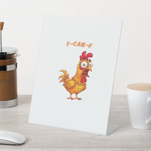 F-Caw-F Classic Funny Quote Reclamebord Met Voetstuk (Insitu)