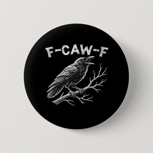 F-Caw-F Classic Retro Style Ronde Button 5,7 Cm (Voorkant)