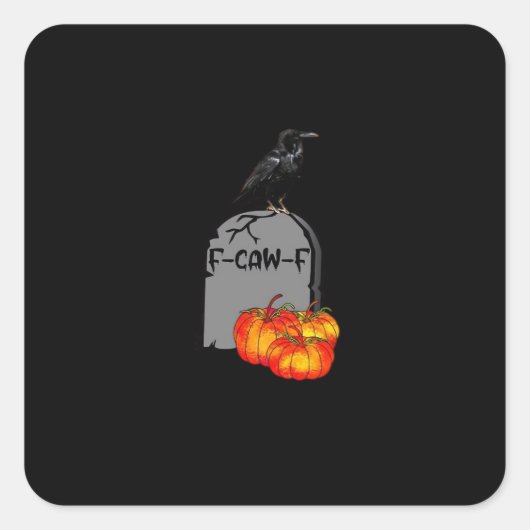 F-Caw-F Crow Classic Retro Cool Vierkante Sticker (Voorkant)