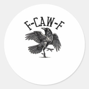 F Caw F Crow Creatieve Zondagse Kleren Ronde Sticker