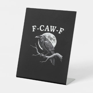 F-Caw-F Crow Funny Crow F-Caw-F Gear Creative Styl Reclamebord Met Voetstuk
