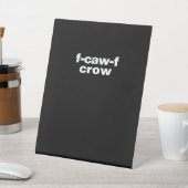 F-Caw-F Crow Funny Crow Retro Classic Reclamebord Met Voetstuk (Insitu)