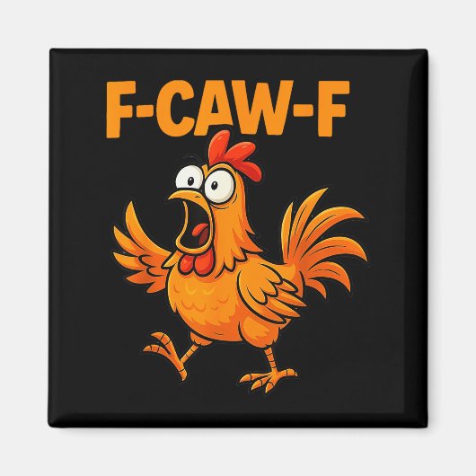 F-caw-f Crow Funny Fcawf Black Bird Chicken Meme G Magneet (Voorkant)
