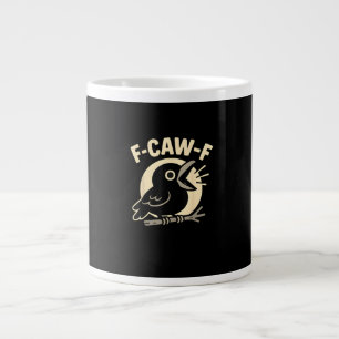 F Caw F Crow Grappig F-Caw-F Humor Ongepast Mannen Extra Grote Beker